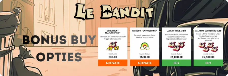 Le Bandit Bonus Buy Opties